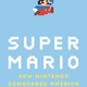 Illustration for article titled How does Nintendo protect the image of their saintly plumber? A Super Mario historian tells us